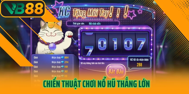 Chiến thuật chơi nổ hũ thắng lớn