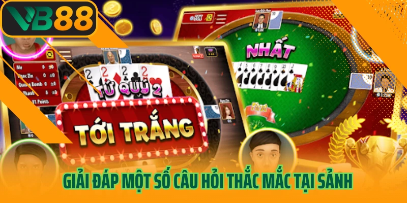 Giải đáp một số câu hỏi thắc mắc tại sảnh