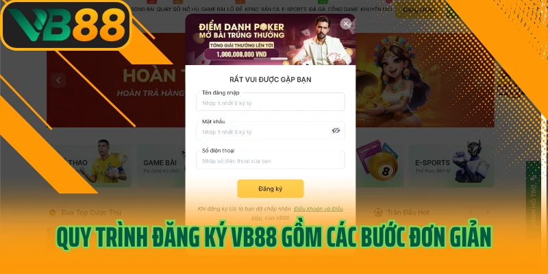 Quy trình đăng ký VB88 gồm các bước đơn giản